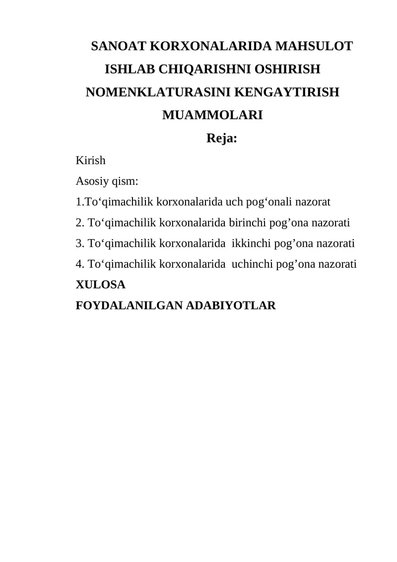 SANOAT KORXONALARIDA MAHSULOT ISHLAB CHIQARISHNI OSHIRISH NOMENKLATURASINI KENGAYTIRISH MUAMMOLARI