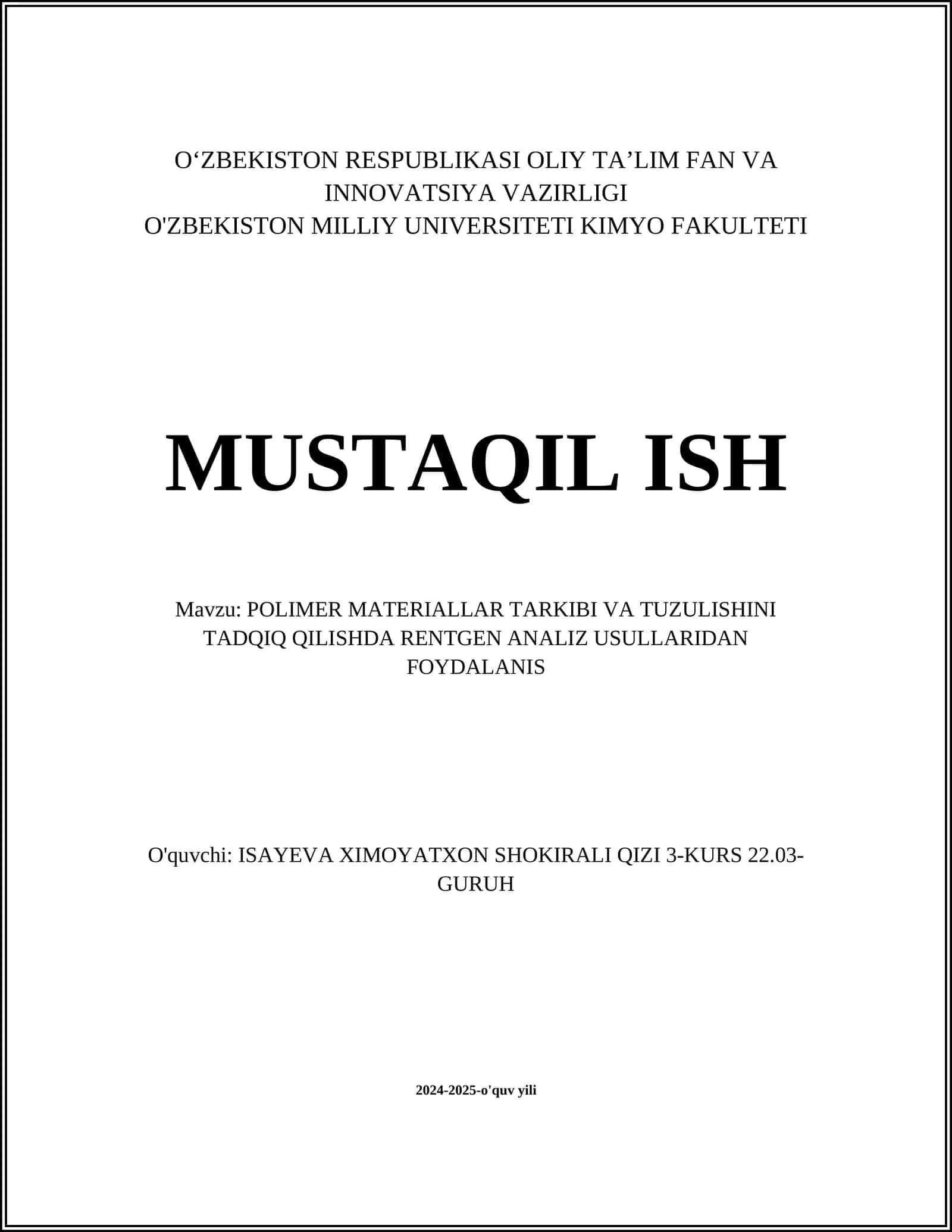 POLIMER MATERIALLAR TARKIBI VA TUZULISHINI TADQIQ QILISHDA RENTGEN ANALIZ USULLARIDAN FOYDALANIS