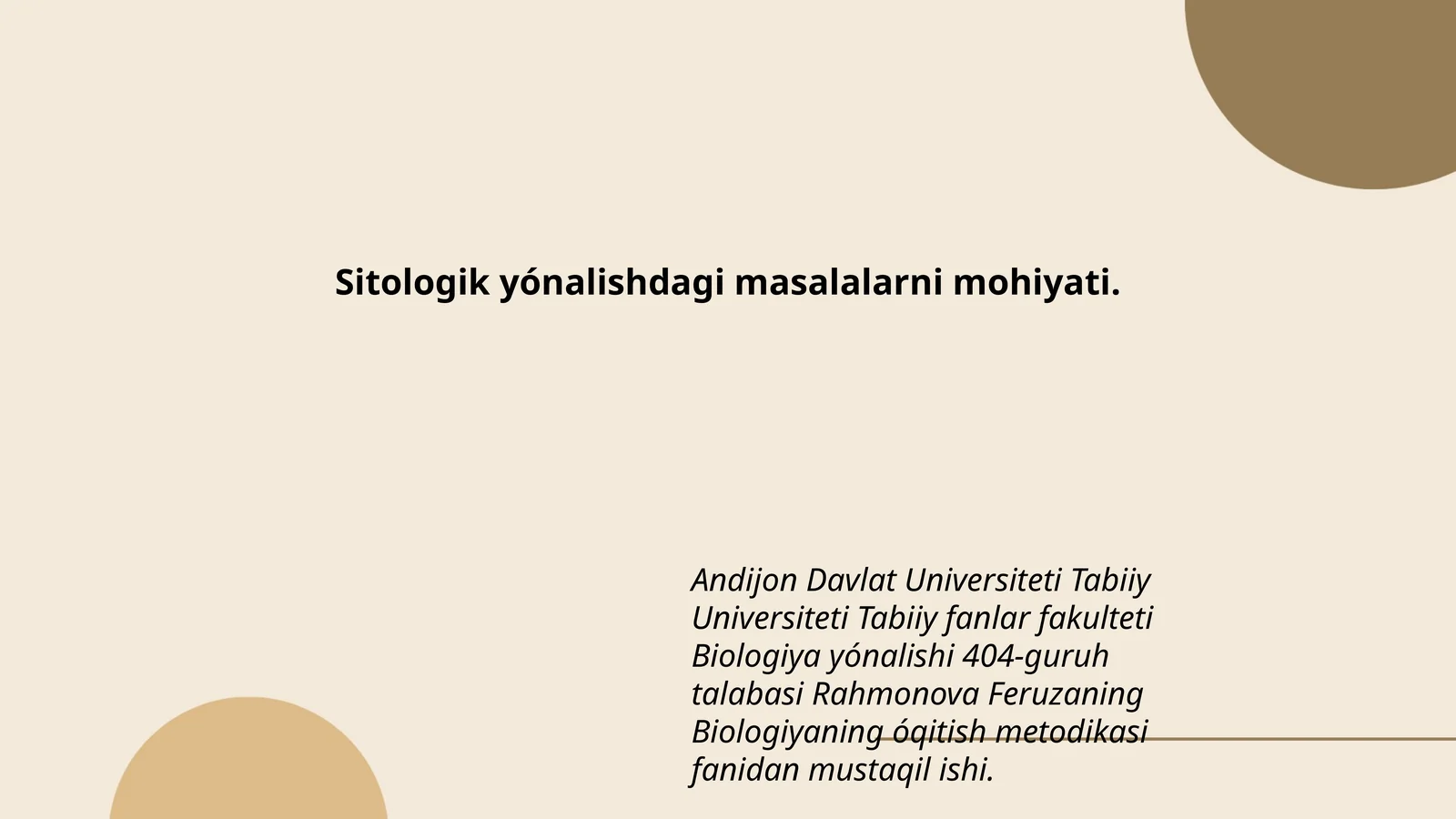 Sitologik yónalishdagi masalalarni mohiyati