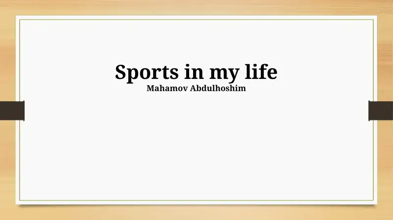 Sport in my life