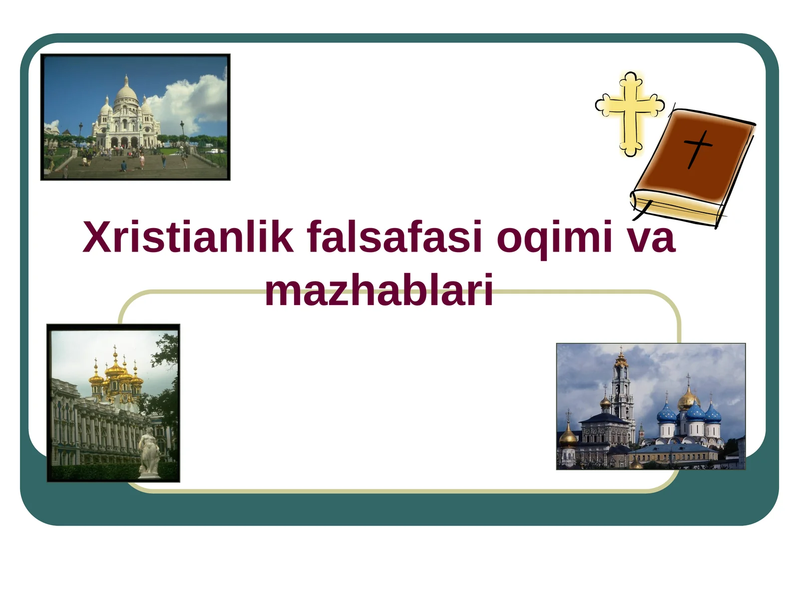 Xristianlik falsafasi oqimi va mazhablari