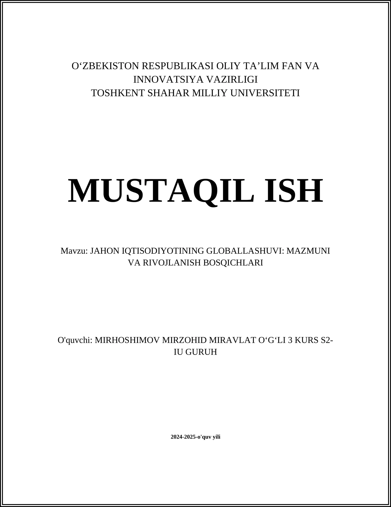 JAHON IQTISODIYOTINING GLOBALLASHUVI: MAZMUNI VA RIVOJLANISH BOSQICHLARI