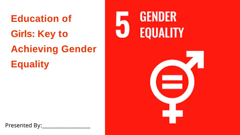 Education of Girls Key to Achieving Gender Equality