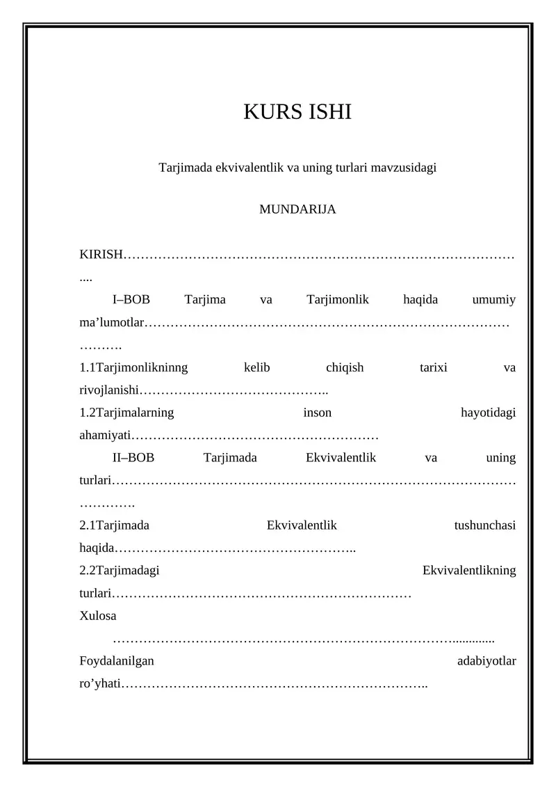Tarjimada ekvivalentlik va uning turlari mavzusidagi