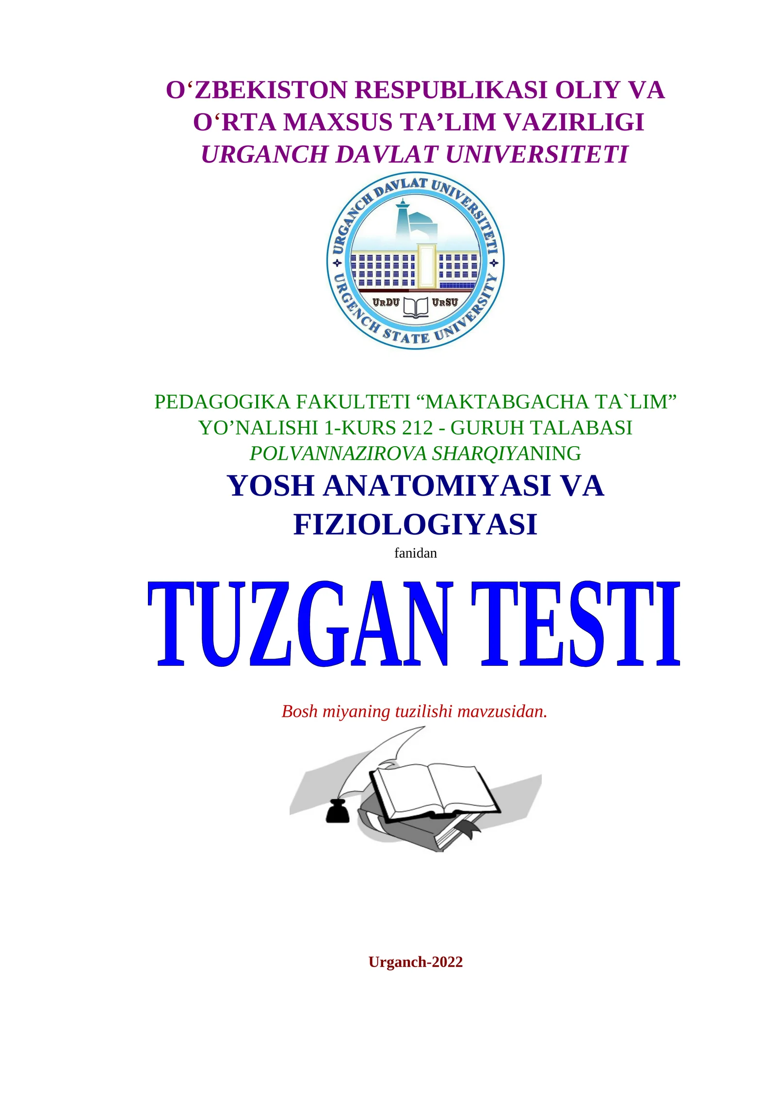 YOSH ANATOMIYASI VA FIZIOLOGIYASI fanidan TUZGAN TESTI