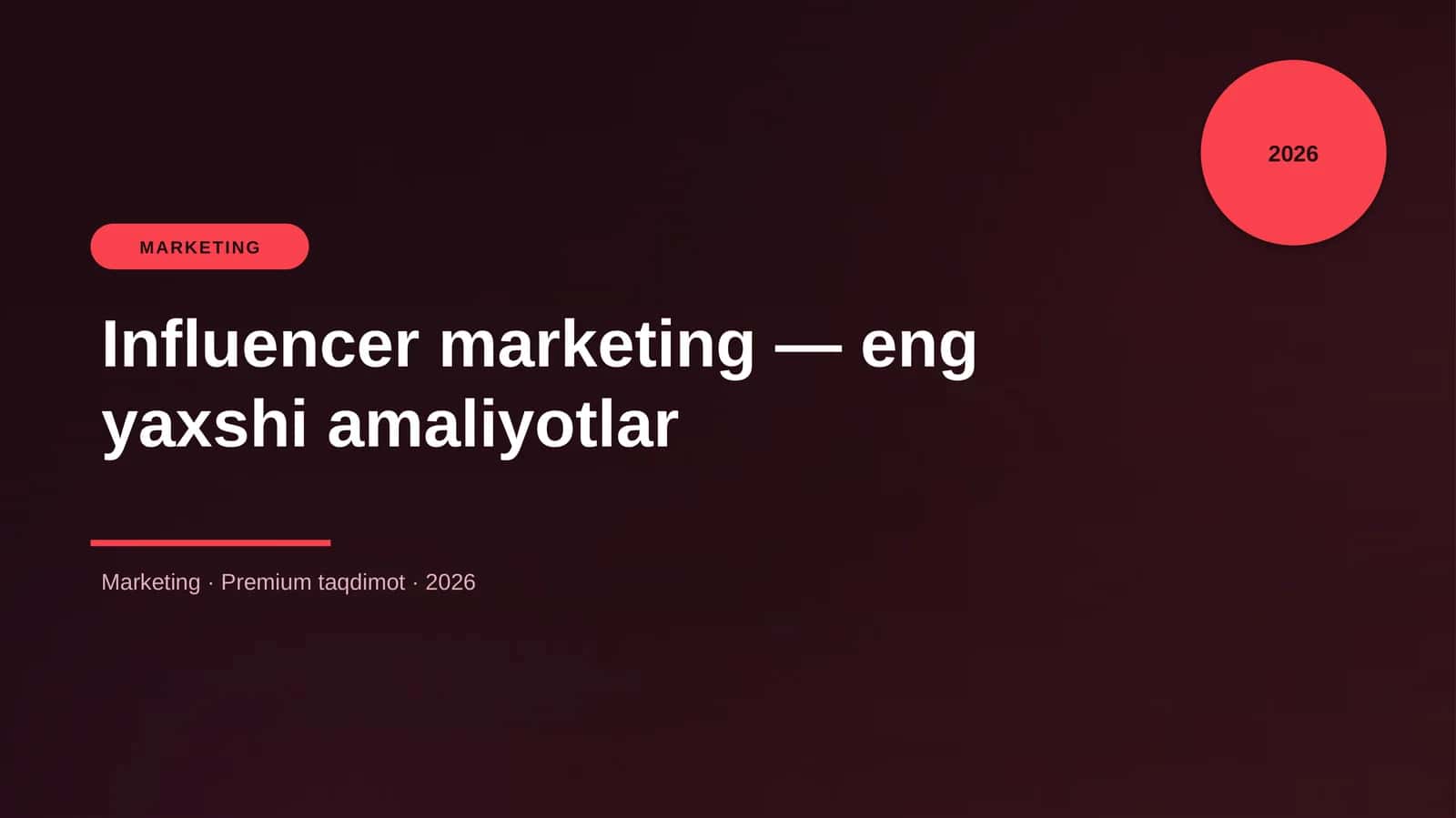 Influencer marketing — eng yaxshi amaliyotlar