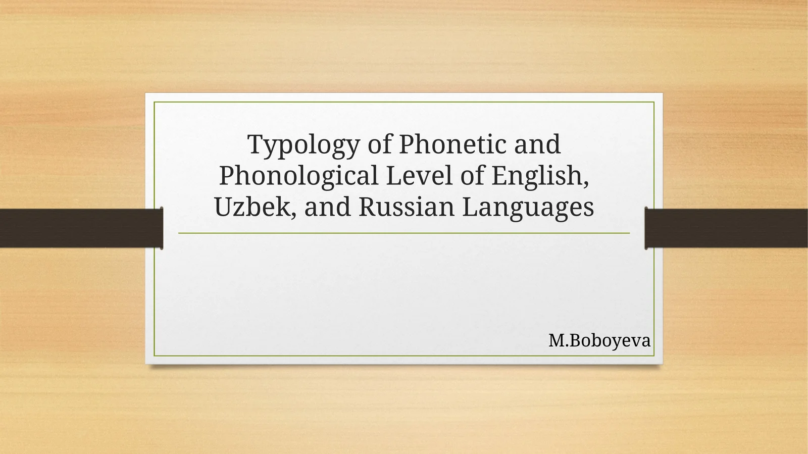 Typology of Phonetic and Phonological Level of English, Uzbek, and Russian Languages