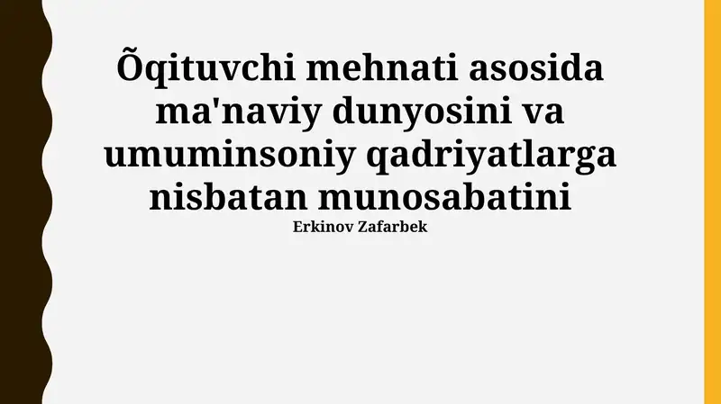 Ma'naviy-axloqiy tarbiya va o'qituvchining roli