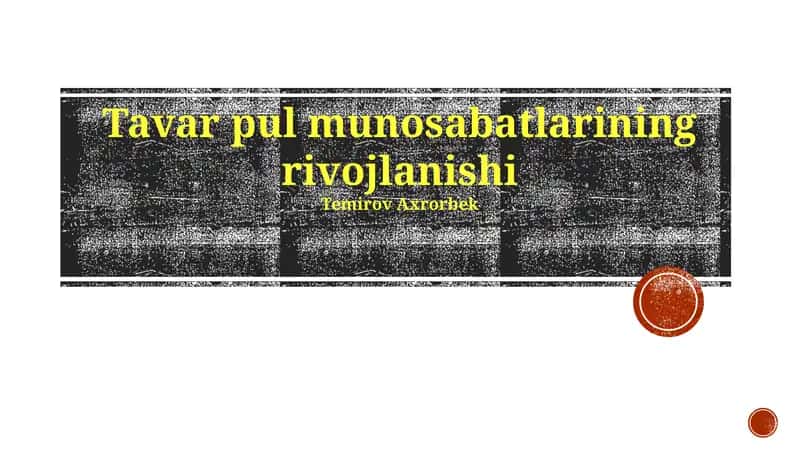 Zamonaviy tovar-pul munosabatlari
