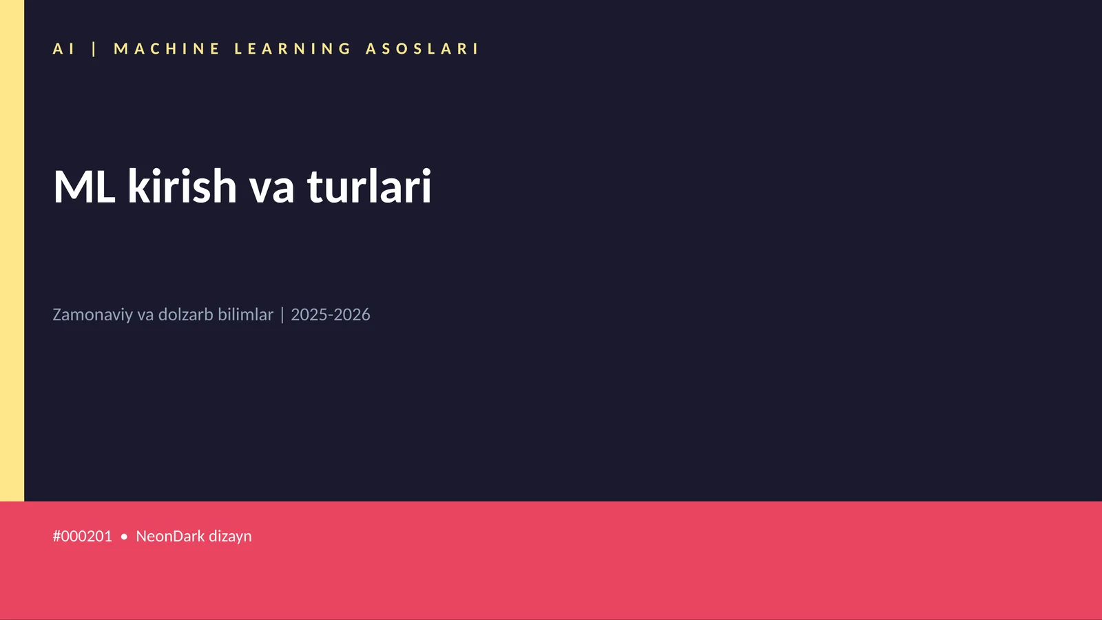 ML kirish va turlari