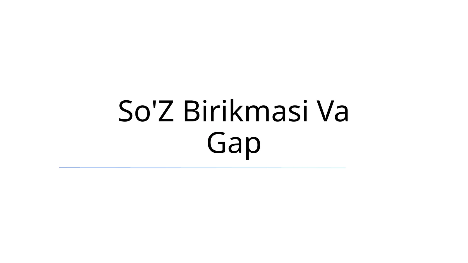 So'Z Birikmasi Va Gap