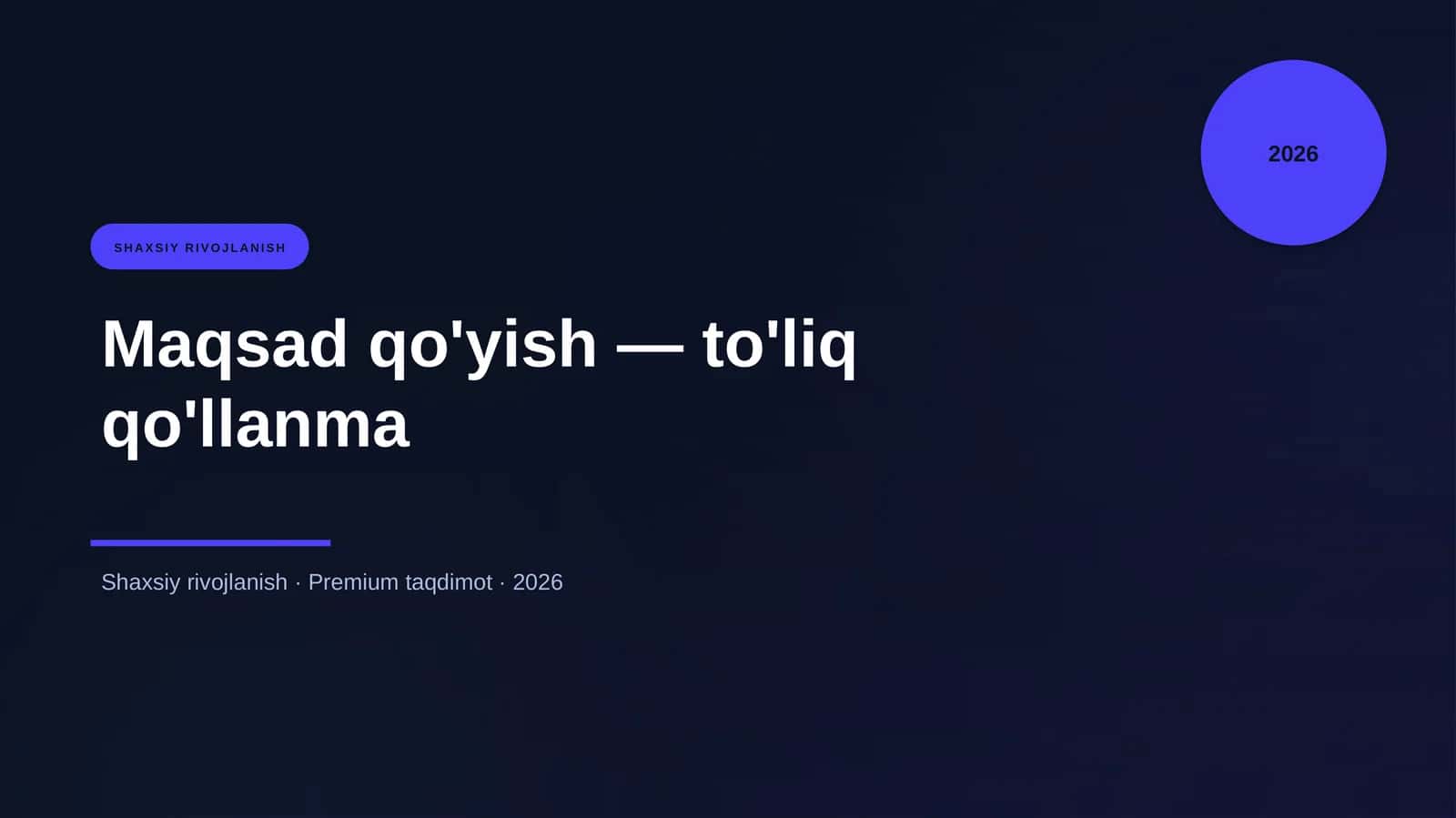 Maqsad qo'yish — to'liq qo'llanma