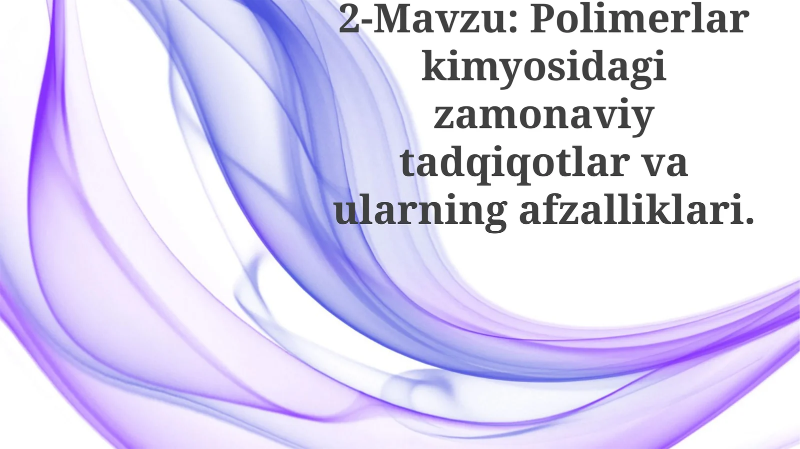 Polimer Materiallar va Ularning Qo‘llanilishi