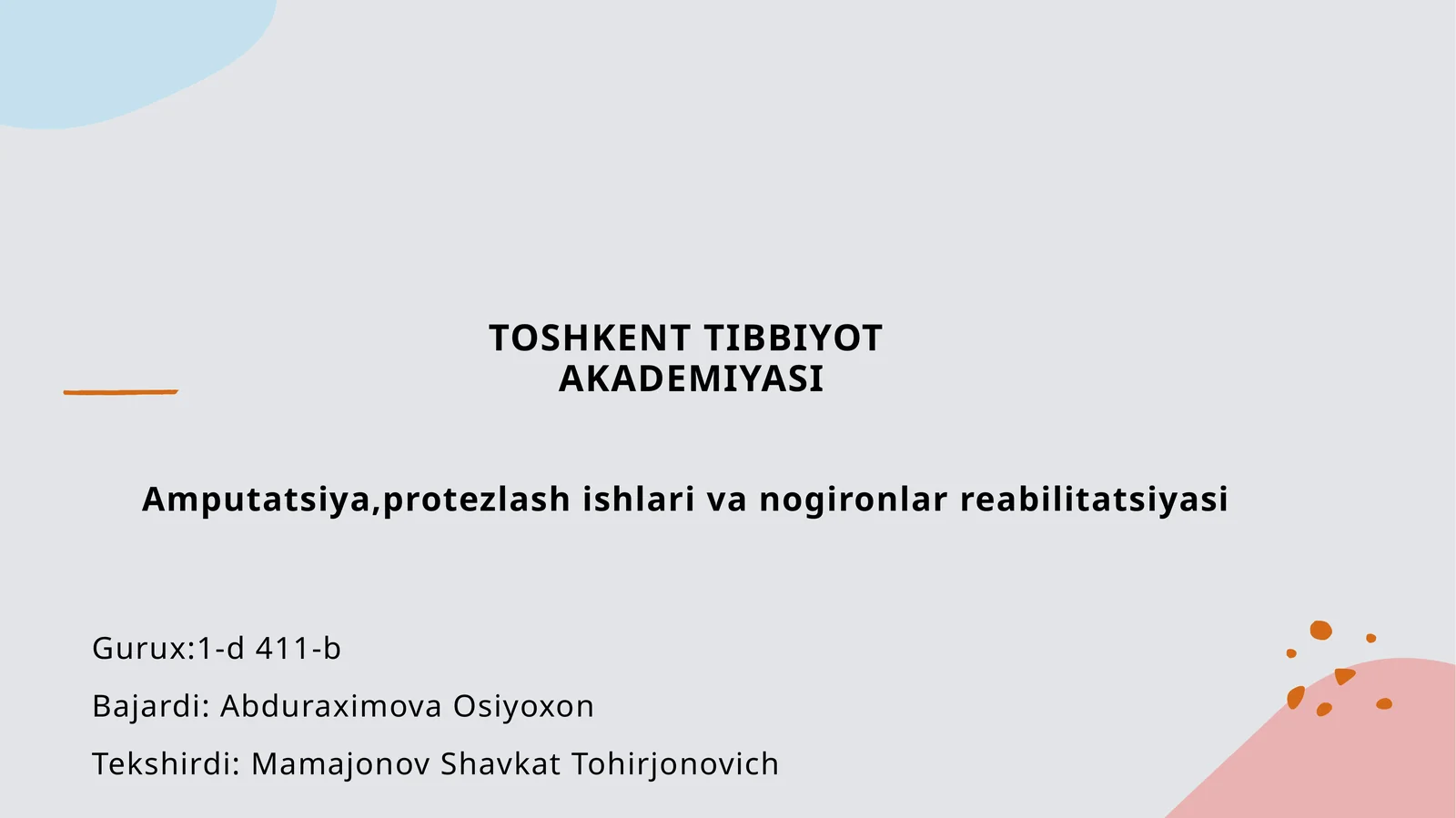 Amputatsiya, protezlash ishlari va nogironlar reabilitatsiyasi