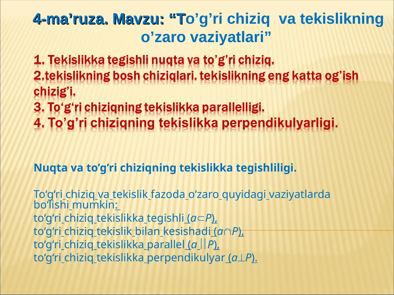 To’g’ri chiziq va tekislikning o’zaro vaziyatlari