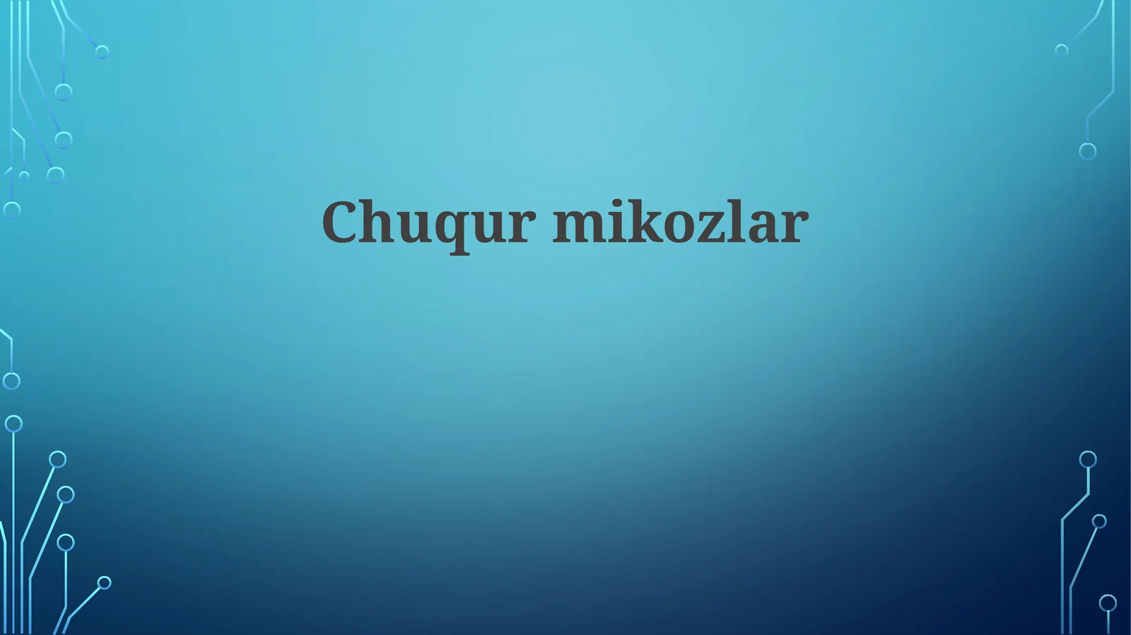 Chuqurmikozlar