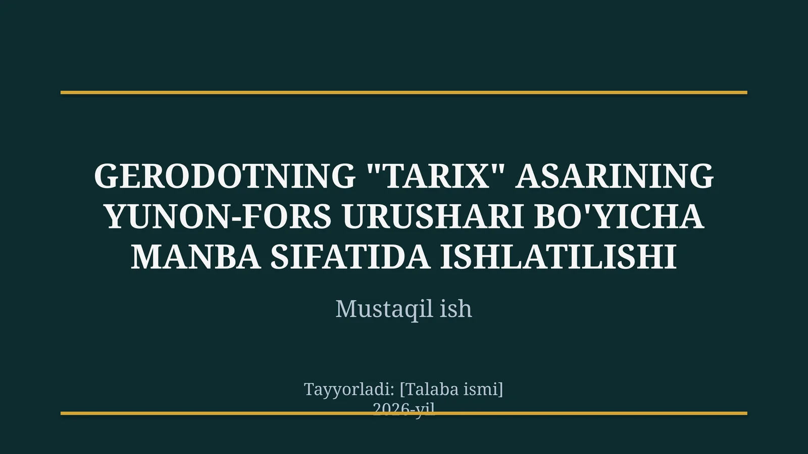 Gerodotning "Tarix" asarining Yunon-fors urushlari haqida manba sifatida ishlatilishi