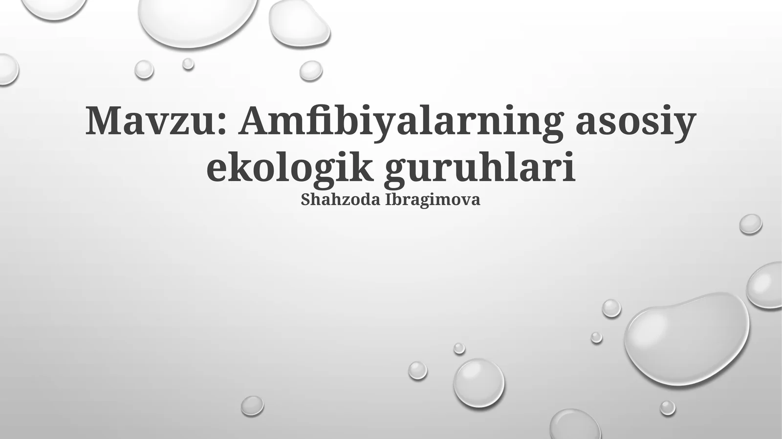 Amfibiyalarning asosiy ekologik guruhlari