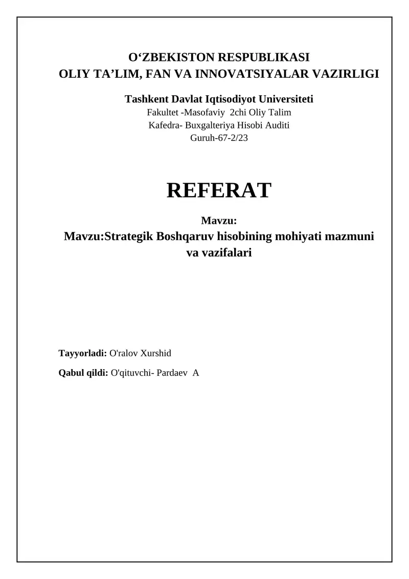 Strategik Boshqaruv hisobining mohiyati, mazmuni va vazifalari
