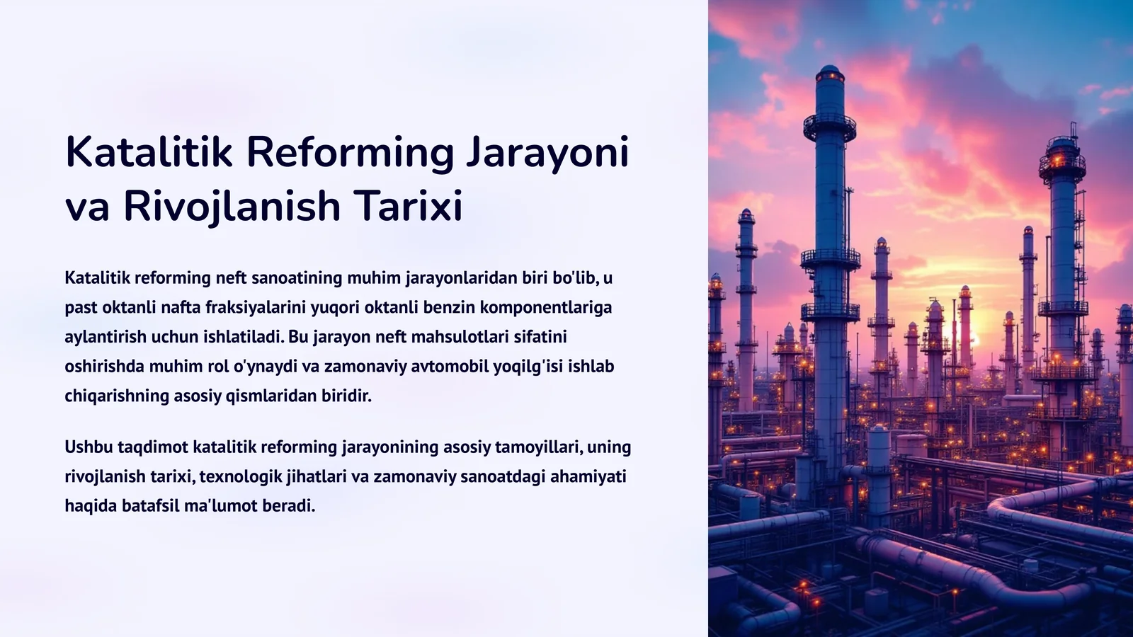 Katalitik Reforming Jarayoni va Rivojlanish Tarixi