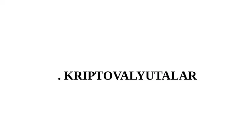 Kriptovalyutalar va Blokcheyn Texnologiyasi