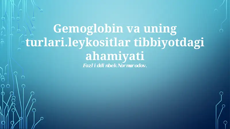 Gemoglobin va uning turlari