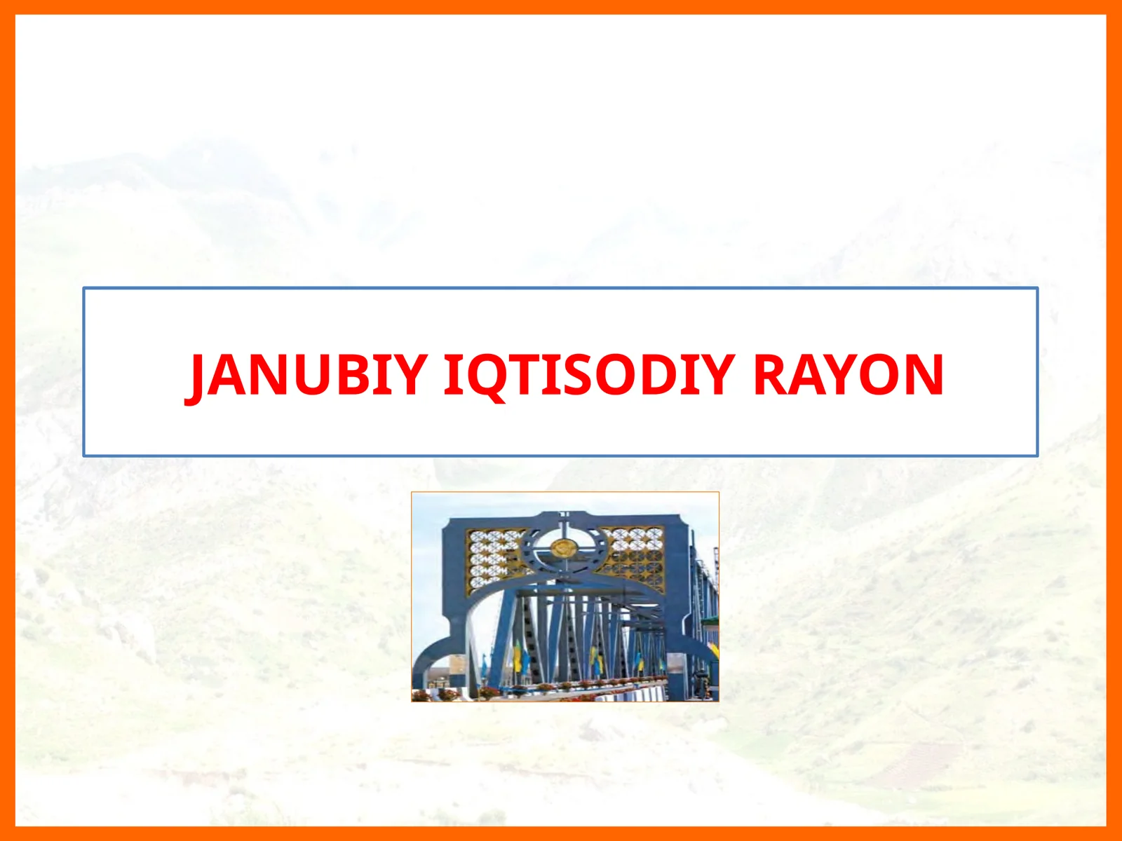 JANUBIY IQTISODIY RAYON