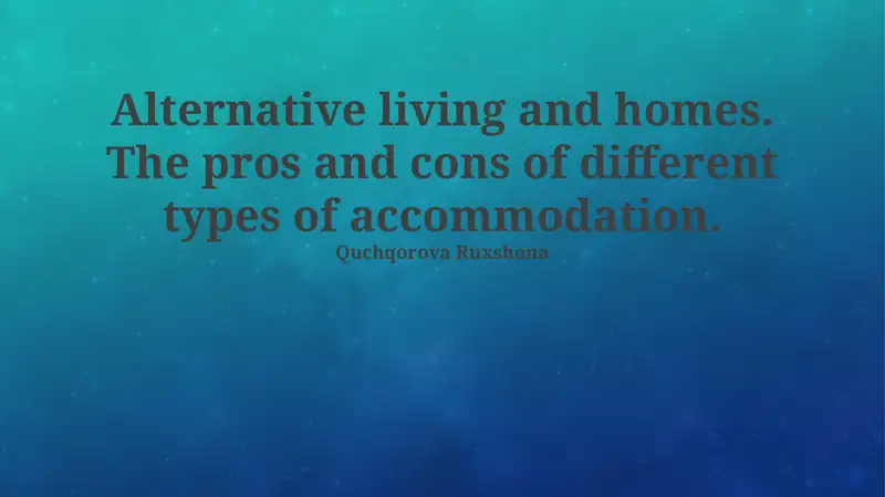 Exploring Alternative Living: A World of Homes