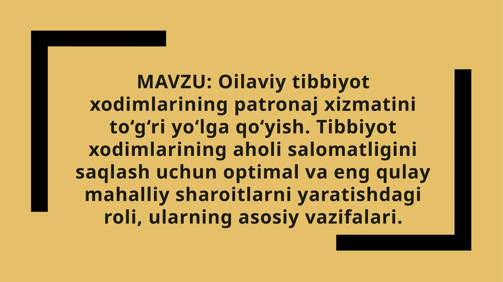 Oilaviy tibbiyot xodimlarining patronaj xizmati