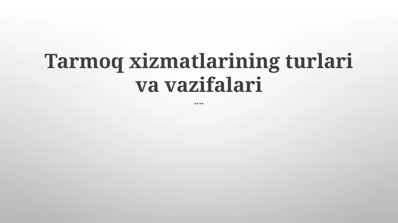 Tarmoq Xizmati Modellari