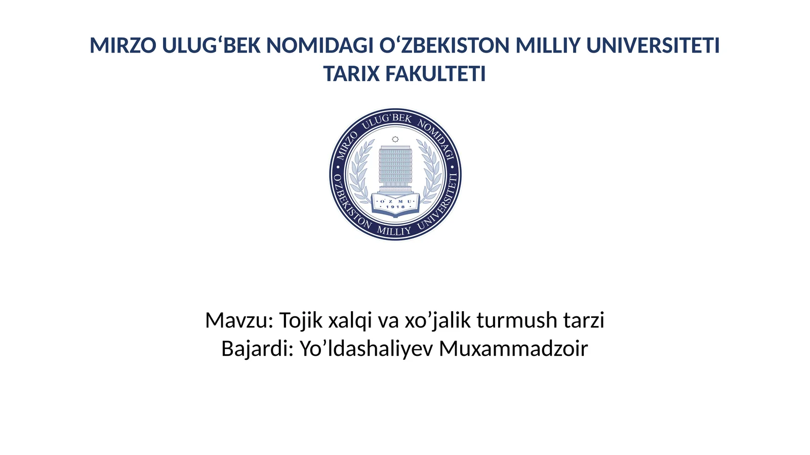 Tojik xalqi va xo’jalik turmush tarzi