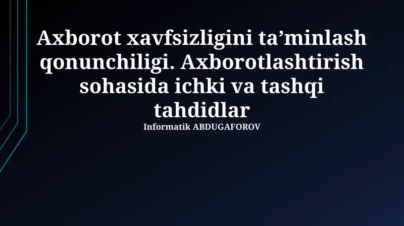 Axborot xavfsizligini taʼminlash qonunchiligi