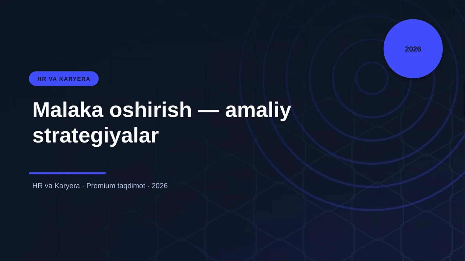 Malaka oshirish — amaliy strategiyalar
