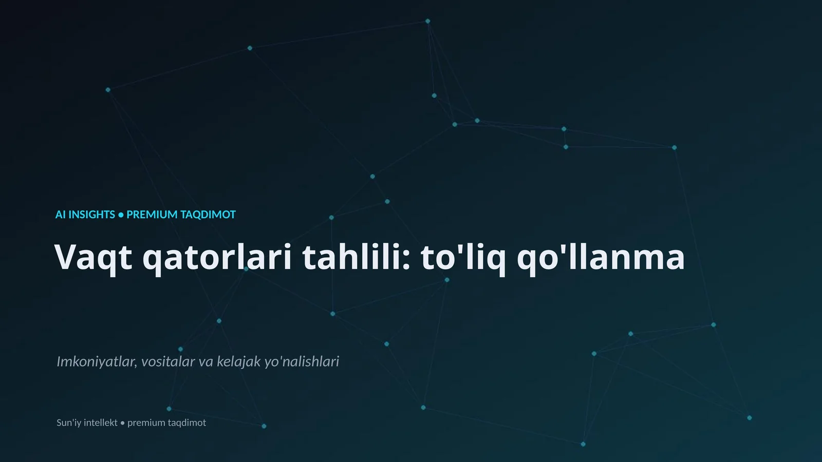AI INSIGHTS • PREMIUM TAQDIMOT