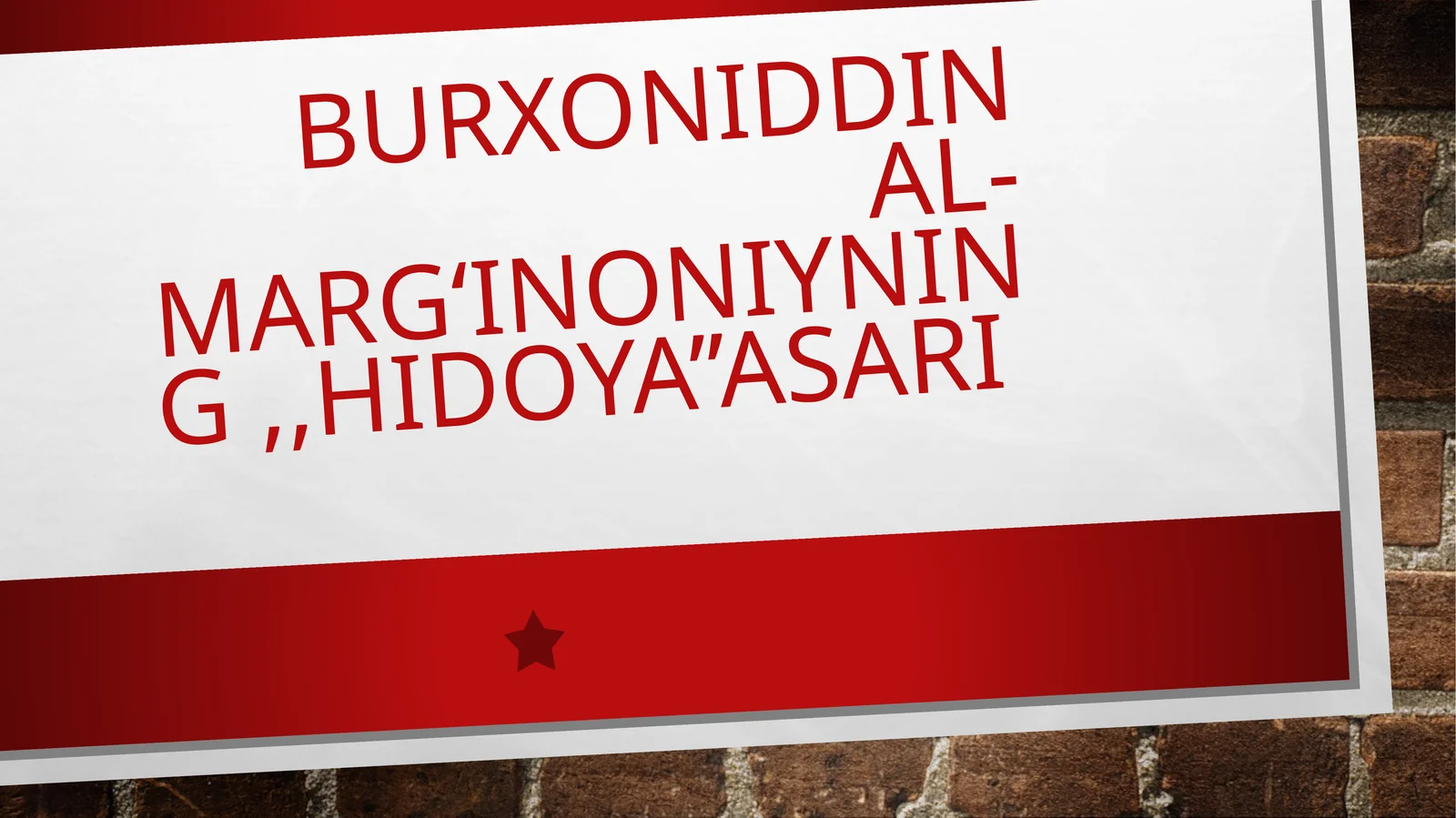 Burxoniddin al-margʻinoniyning ,,hidoya’’ asari