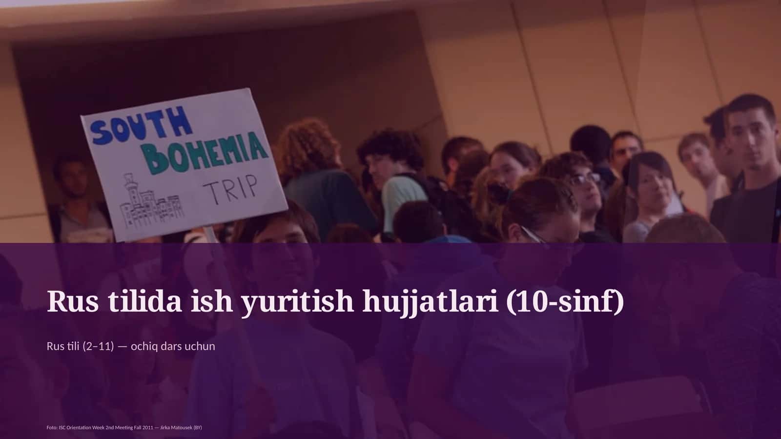 Rus tilida ish yuritish hujjatlari (10-sinf)