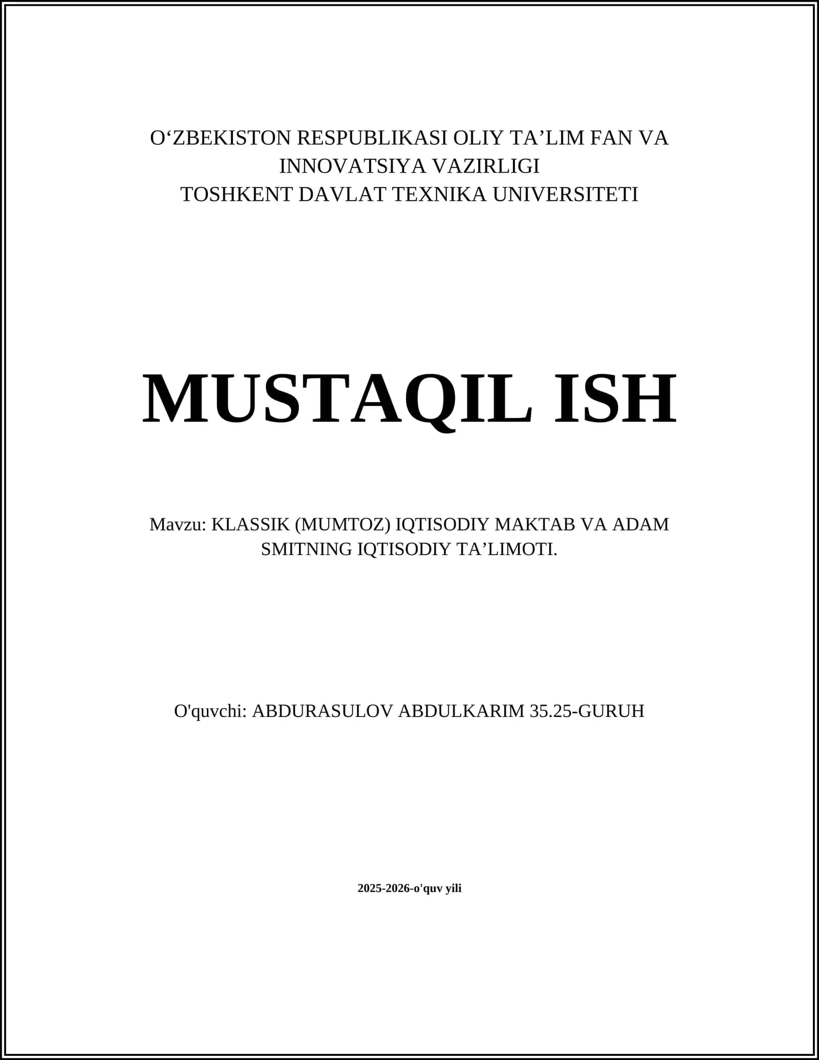 KLASSIK (MUMTOZ) IQTISODIY MAKTAB VA ADAM SMITNING IQTISODIY TA’LIMOTI