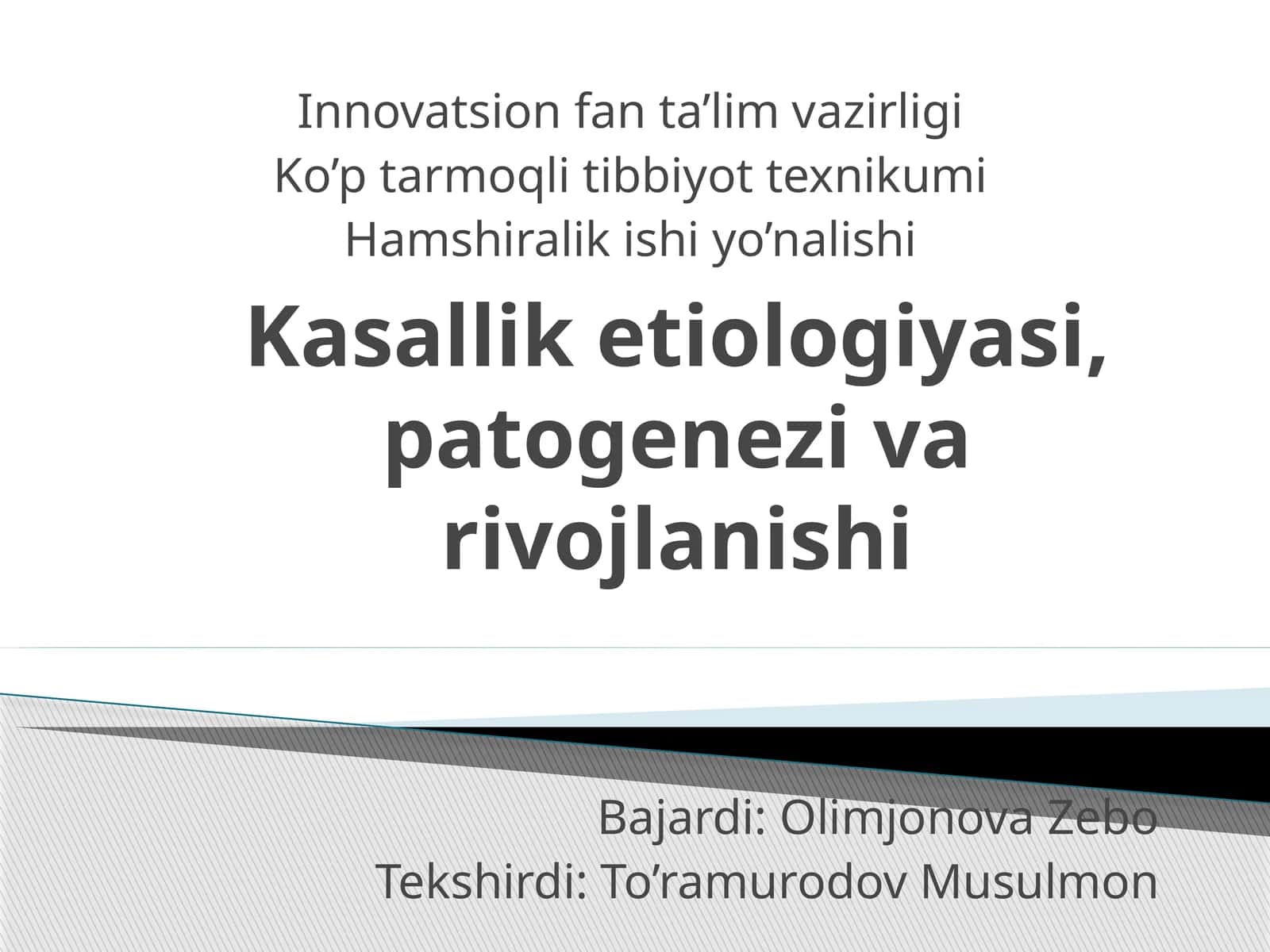 Kasalliketiologiyasi,patogenezivarivojlanishi