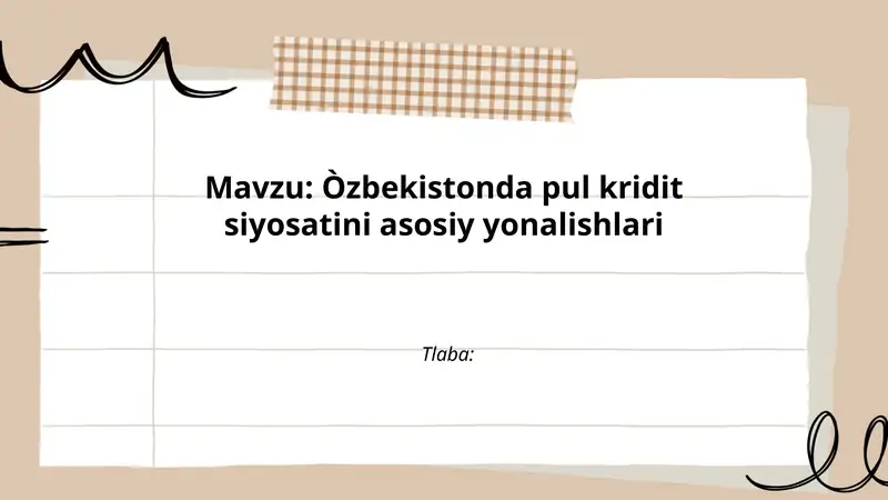 Oʻzbekistonda pul-kredit siyosatining umumiy tavsifi