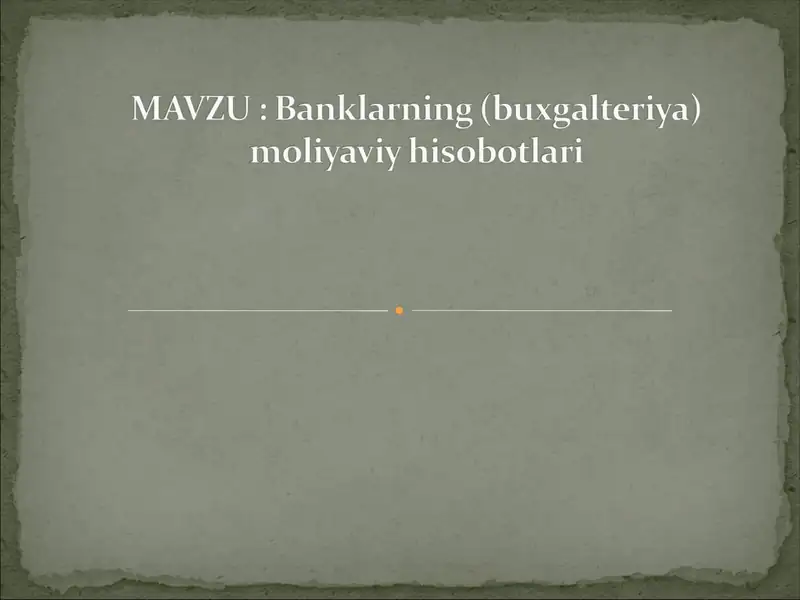 Bank buxgalteriya hisobotlarining tuzilishi
