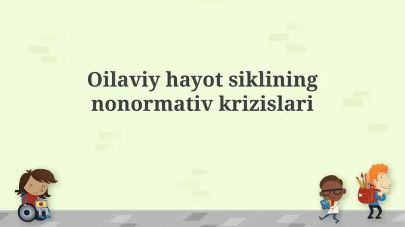 Oilaviy hayot siklining non-normativ inqirozlari
