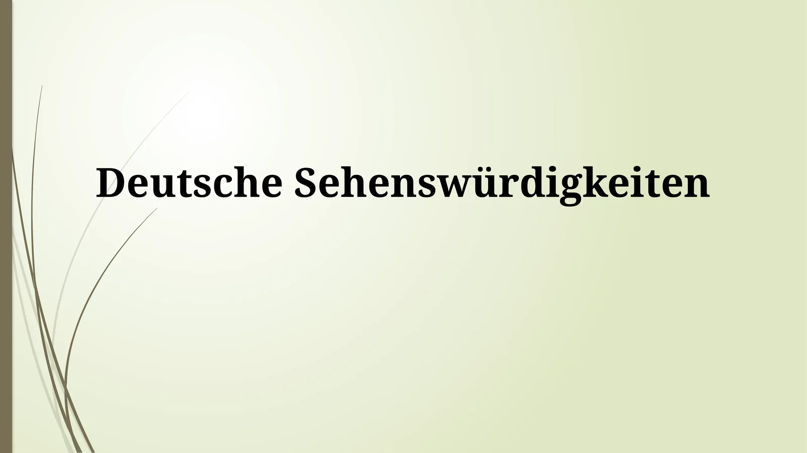 Deutsche Sehenswürdigkeiten