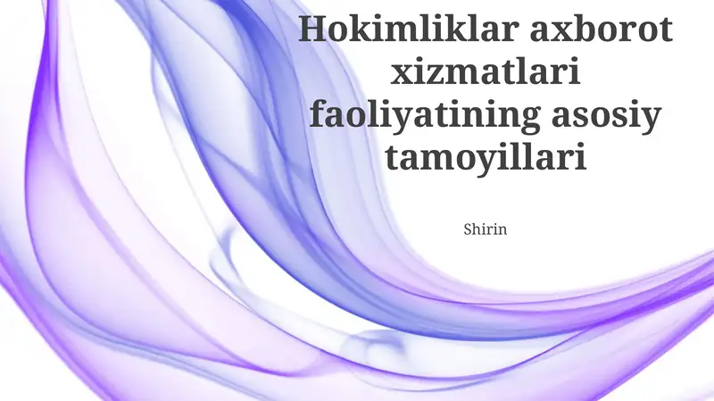 Hokimliklar axborot xizmatlari faoliyatining asosiy tamoyillari