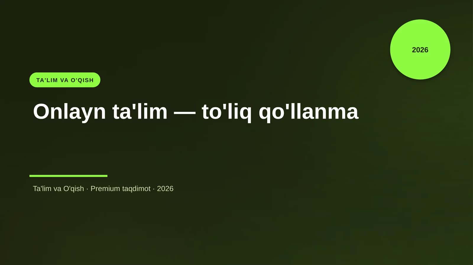 Onlayn ta'lim — to'liq qo'llanma