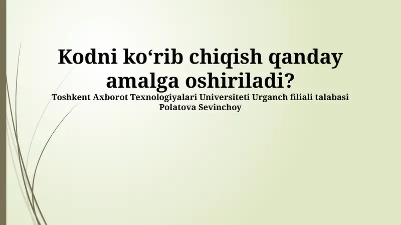 Kodni Ko'rib Chiqish Usullari