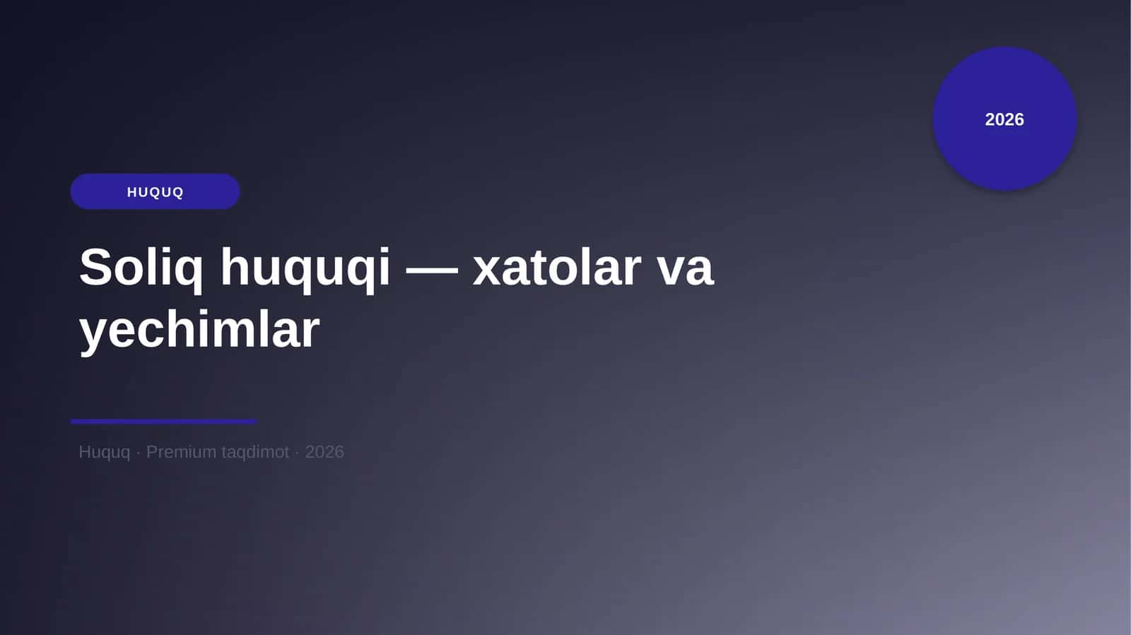 Soliq huquqi — xatolar va yechimlar