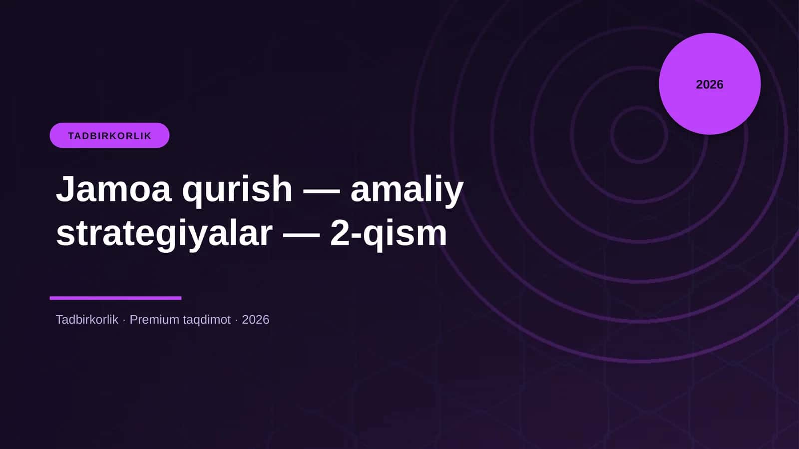 Jamoa qurish — amaliy strategiyalar — 2-qism