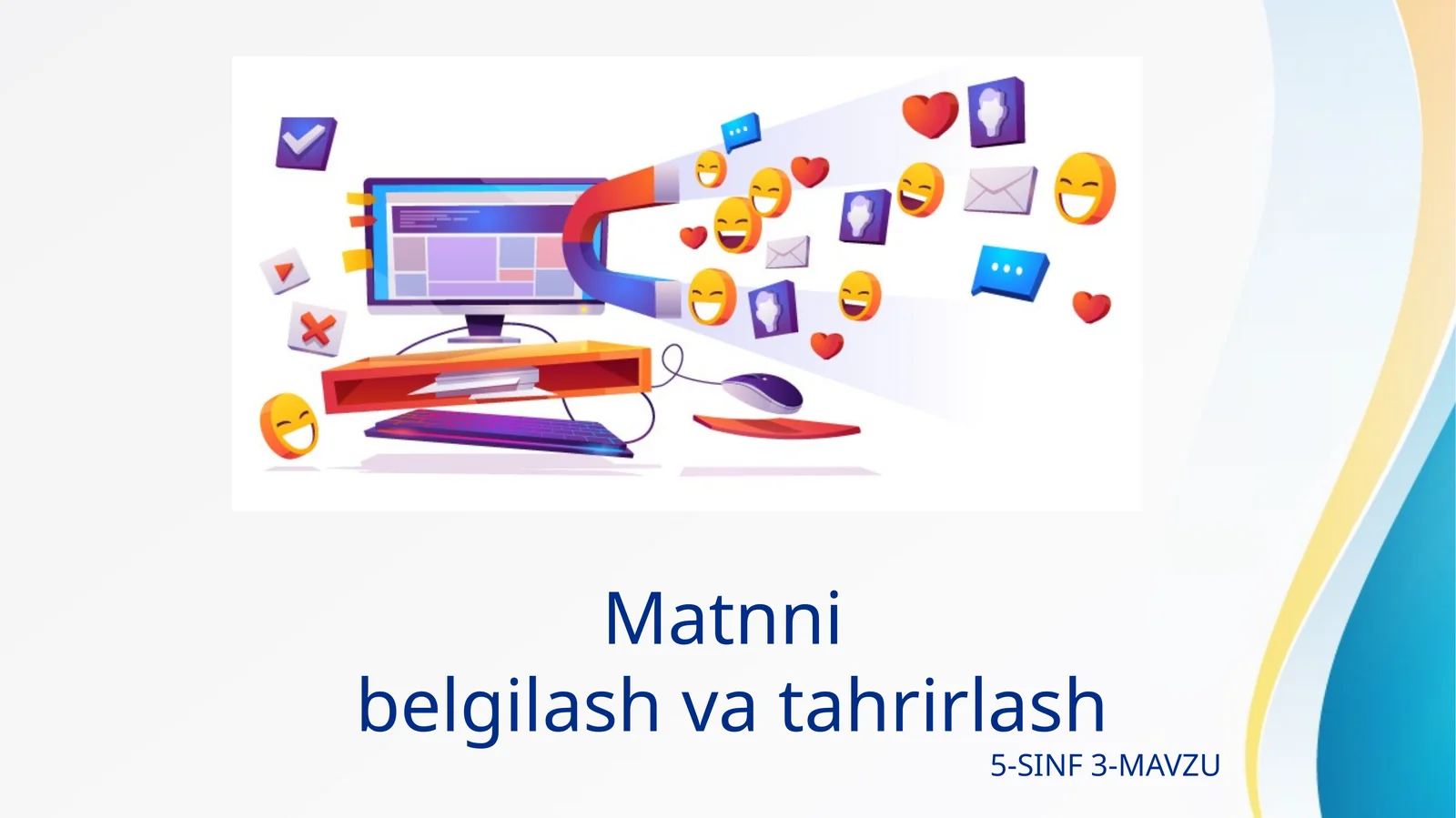 Matnni belgilash va tahrirlash