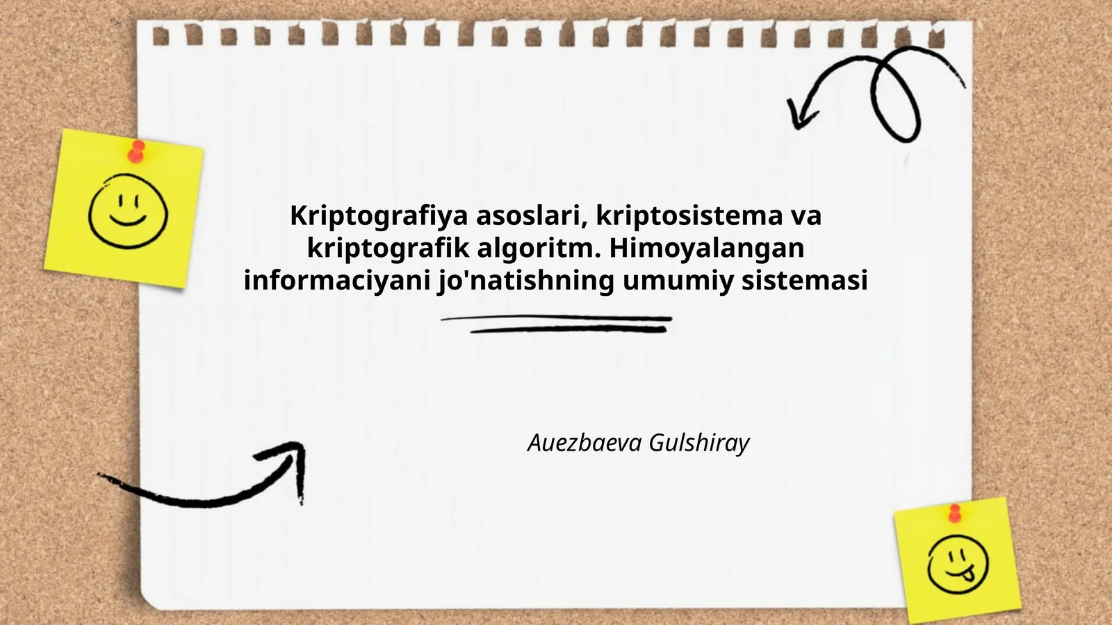 Kriptografiya asoslari, kriptosistema va kriptografik algoritm