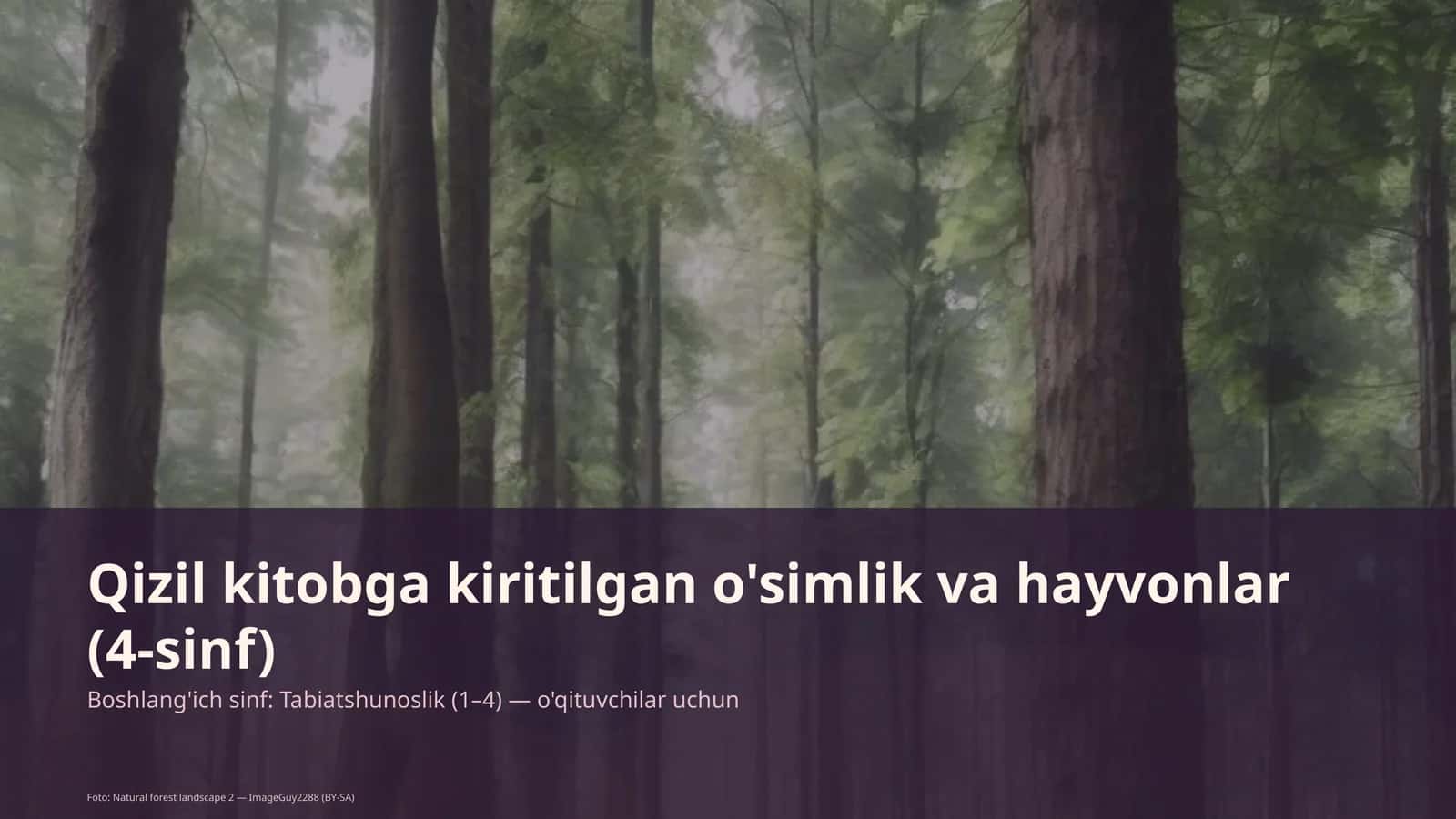 Qizil kitobga kiritilgan o'simlik va hayvonlar (4-sinf)
